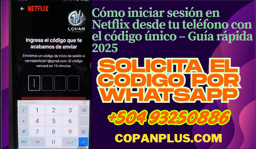 Cómo iniciar sesión en Netflix desde tu teléfono con el código único – Guía rápida 2025